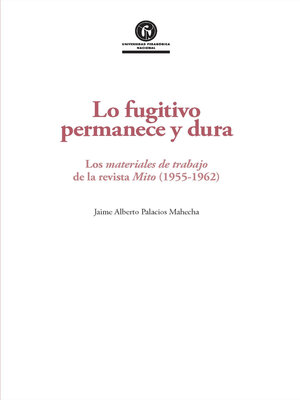 cover image of Lo fugitivo permanece y dura